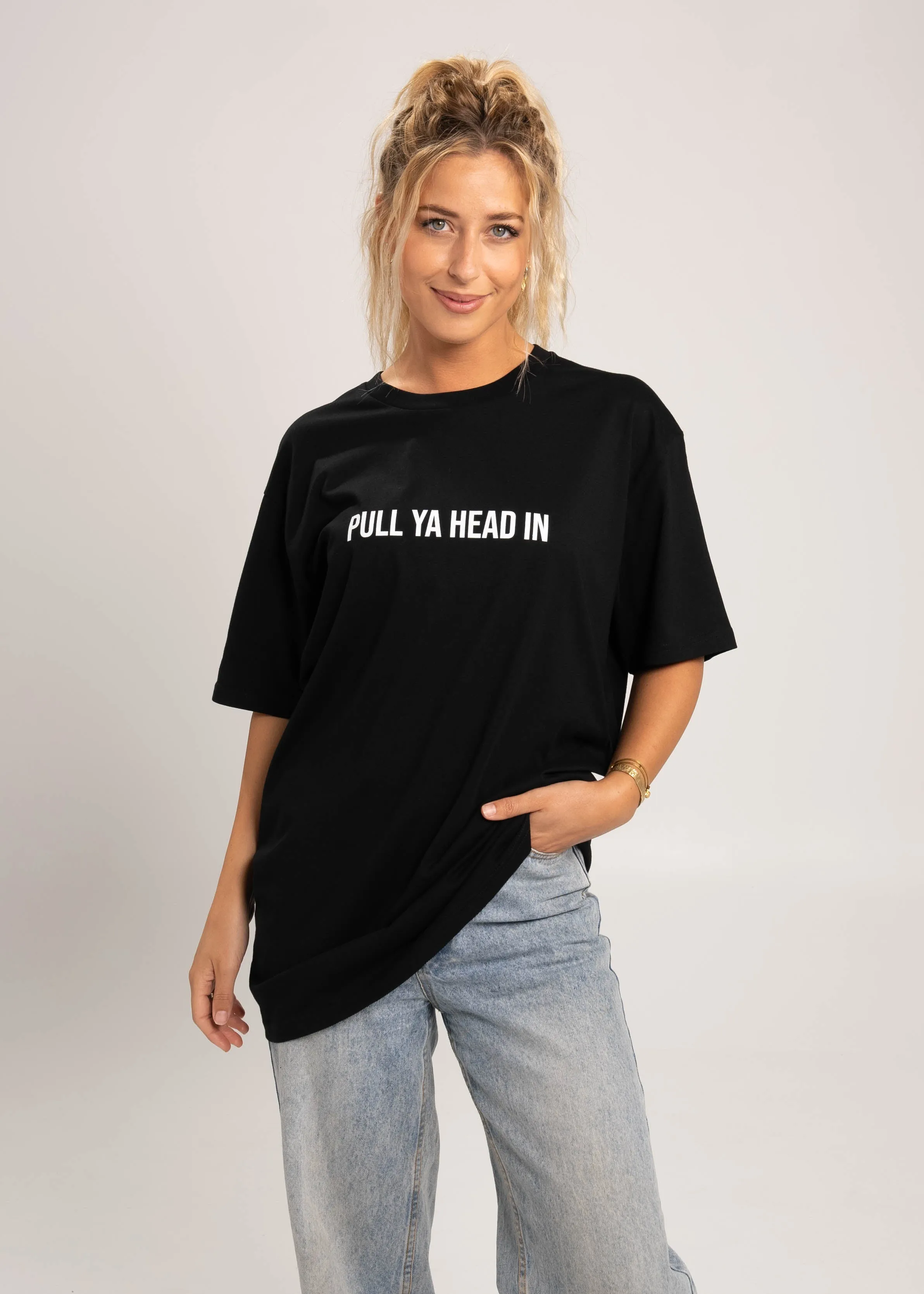 Pull Ya Head In T-Shirt